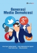 Generasi Media Demokrasi